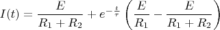 $I(t)=\dfrac{E}{R_1+R_2}+e^{-\frac{t}{\tau}}\left(\dfrac{E}{R_1}-\dfrac{E}{R_1+R_2}\right)$