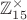 $\mathbb{Z}_{15}^\times$