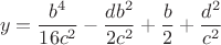 $$\[
y = \frac{{b^4 }}{{16c^2 }} - \frac{{db^2 }}{{2c^2 }} + \frac{b}{2} + \frac{{d^2 }}{{c^2 }}
\]
$