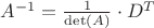 $A^{-1}=\frac{1}{\det(A)} \cdot D^T$