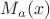 $M_a(x)$