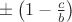 $\pm\left(1-\frac{c}{b}\right)$