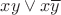 $xy \vee x \overline{y}$