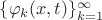 $\{ \varphi_k(x, t) \}_{k = 1}^\infty$