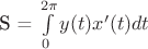 S = \int\limits_{0}^{2 \pi } y(t)x'(t)dt