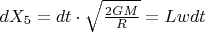 $dX_5=dt\cdot \sqrt{\frac{2GM}{R}}= Lwdt$