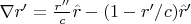 $\nabla r' = \frac{r''}{c}\hat{r} - (1-r'/c)\hat{r}'$