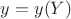 $y = y(Y)$