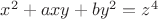 $x^2+axy+by^2=z^4$