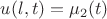 $u(l, t) = {\mu}_2(t)$