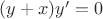 $(y+x)y'=0$