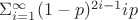 $\Sigma_{i=1}^\infty (1-p)^{2i-1}ip$ $\Sigma_{i=1}^\infty (1-p)^{2i-1}ip$