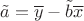 $$
\tilde a=\overline{y}-\tilde b \overline{x}
$$
