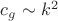 $c_g\sim k^2$