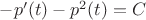 $-p'(t) - p^2(t)=C$
