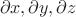 \[
\partial x,\partial y,\partial z
\]
