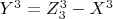 $Y^3=Z_3^3-X^3 $