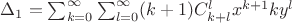 $\Delta_1=\sum^{\infty}_{k=0}\sum^{\infty}_{l=0}(k+1)C_{k+l}^lx^{k+1}k y^l $