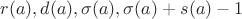 $r(a), d(a), \sigma(a), \sigma(a) + s(a) - 1$