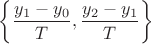 $$\left\{\frac{y_1-y_0}{T}, \frac{y_2-y_1}{T}\right\}$$