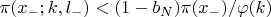 $\pi(x_{-};k,l_{-})<(1-b_N)\pi(x_{-})/\varphi(k)$