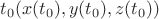 $\exist t_0 (x(t_0), y(t_0), z(t_0))$