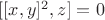 $[[x,y]^2,z]=0$