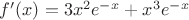 $f'(x)={3x^2}{e^-^x}+x^3{e^-^x}$