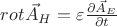 $ rot_{} \vec A_H  = \varepsilon \frac{{\partial \vec A_E }}
{{\partial t}}$