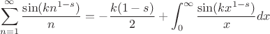 $$\sum\limits_{n=1}^\infty \frac{\sin(k n^{1-s})}{n}=-\frac{k(1-s)}{2} +  \int_{0}^{\infty} \frac{\sin (kx^{1-s})}{x}dx $$
