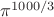 $\pi^{1000/3}$