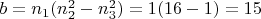 $b=n_1(n_2^2-n_3^2)=1(16-1)=15$