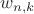 $w_{n,k}$ $w_{n,k}$