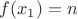 $f(x_1) = n$