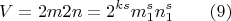 $$V=2m 2n=2^{ks}m_1^s n_1^s\qquad (9)$$