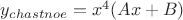 $y_{chastnoe}=x^4(Ax+B)$