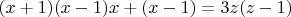 $(x+1)(x-1)x+(x-1)=3z(z-1)$