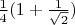 $\frac 1 4 (1+ \frac 1 {\sqrt 2})$