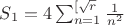 $S_1=4\sum_{n=1}^{[\sqrt r}\frac{1}{n^2}$ $S_1=4\sum_{n=1}^{[\sqrt r}\frac{1}{n^2}$