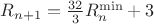 $R_{n+1}=\frac{32}3R_{n}^{\min}+3$