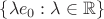 $\{\lambda e_0: \lambda \in \mathbb{R}\}$