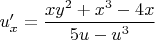 $u'_{x}=\dfrac{xy^2+x^3-4x}{5u-u^3}$
