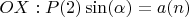 $OX: P(2)\sin(\alpha) = a(n)$
