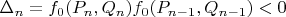 $\Delta_n=f_0(P_n,Q_n)f_0(P_{n-1},Q_{n-1})<0$