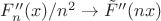 $F''_n(x)/n^2 \to \tilde{F}''(nx)$