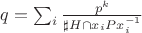 $q=\sum_{i}\frac{p^k}{\sharp H\cap x_iPx_i^{-1}}$