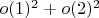 $o(1)^2 + o(2)^2$