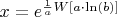 $x=e^{\frac 1a W[a \cdot \ln(b)]}$