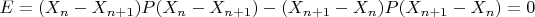 $E=(X_{n}-X_{n+1})P(X_{n}-X_{n+1})-(X_{n+1}-X_{n})P(X_{n+1}-X_{n})=0$