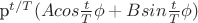 p^{t/T} (A cos \frac {t}{T} \phi + B sin \frac {t}{T} \phi)